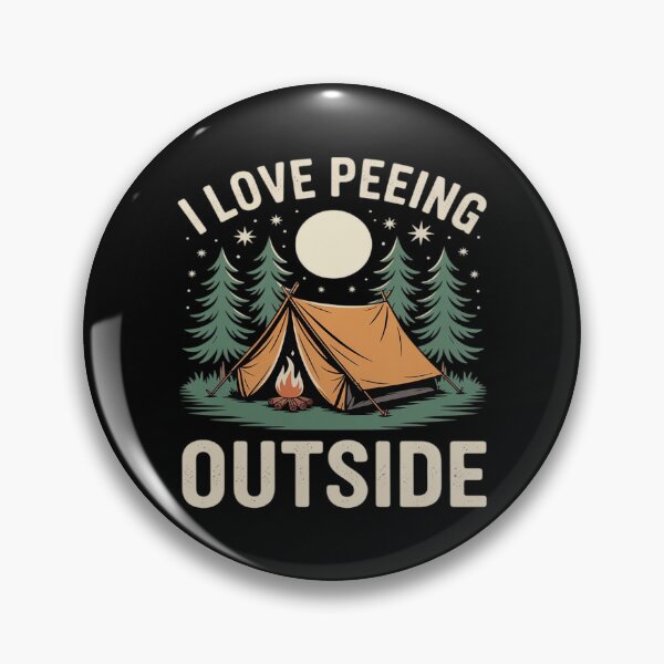 Item preview, I Love Peeing Outside Camping Fun designed and sold by Shannon Bosley.