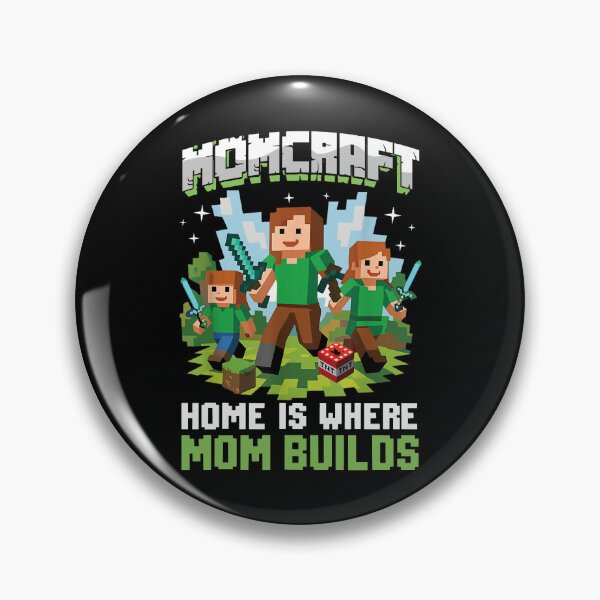 Item preview, Momcraft Happy Mother Day Home Where Mom Builds Pixelated Gaming designed and sold by pansak.