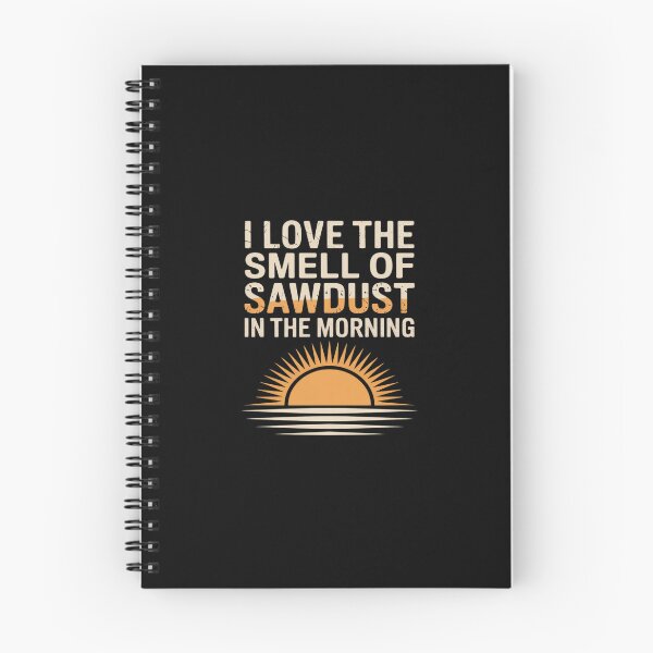Item preview, I Love Smell Sawdust Morning Stencil designed and sold by Shannon Bosley.