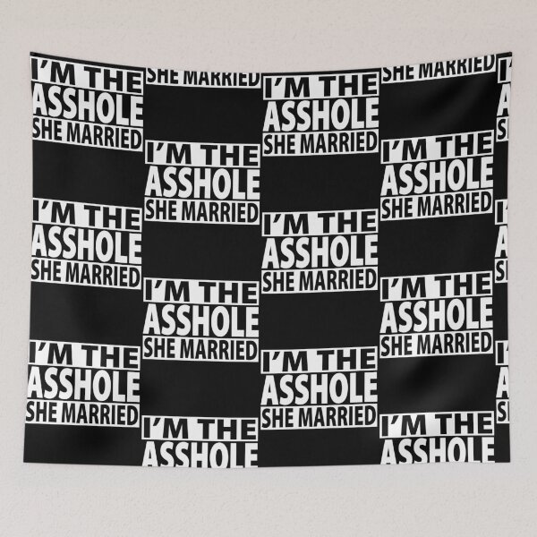 Item preview, I'm The-Asshole She Married Couple Real Women Marry Asshole designed and sold by pansak.