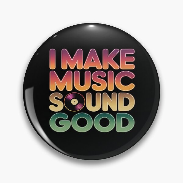 Item preview, I Make Music Sound Good Music Producer Beat Maker Producer designed and sold by Shannon Bosley.