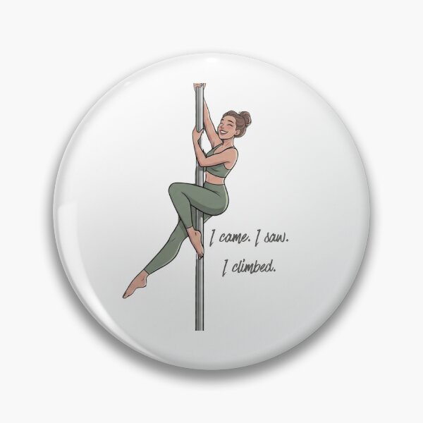 Item preview, Happy Pole Dancer Climbing With Inspirational Quote designed and sold by Lina and the Rest.