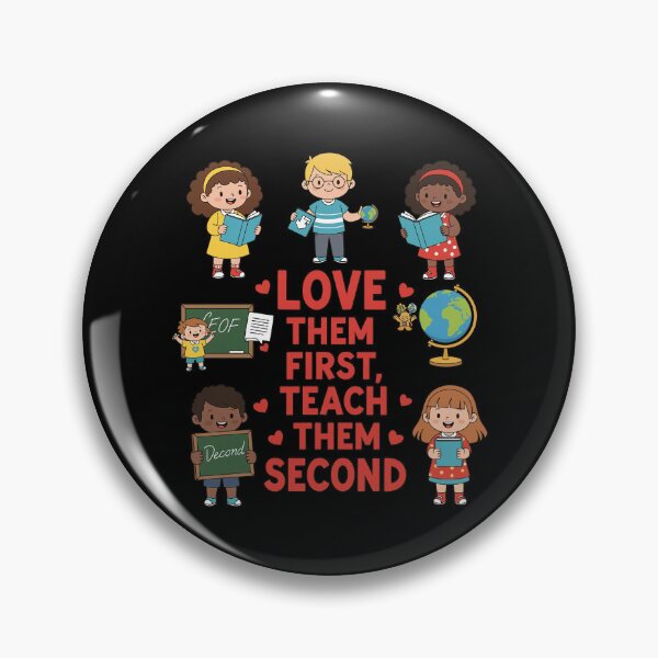 Item preview, Love Them First Teach Them Second Teacher Valentine designed and sold by OlakunleOloroz.