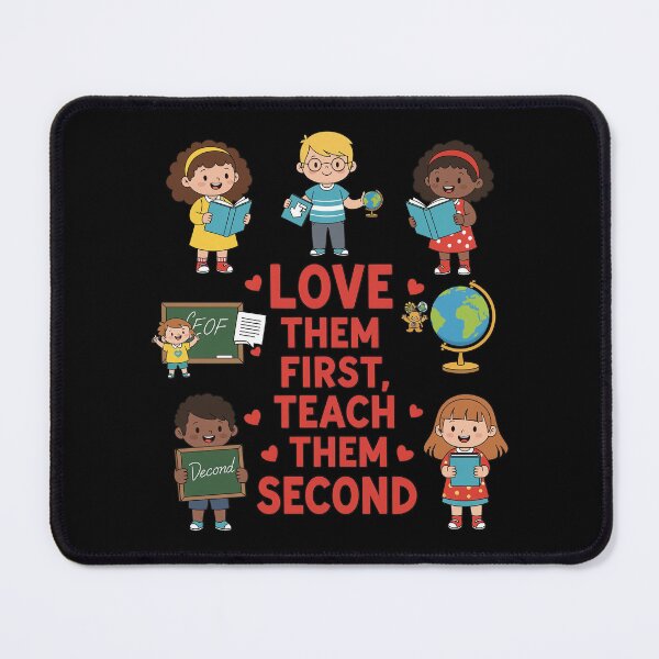 Item preview, Love Them First Teach Them Second Teacher Valentine designed and sold by OlakunleOloroz.