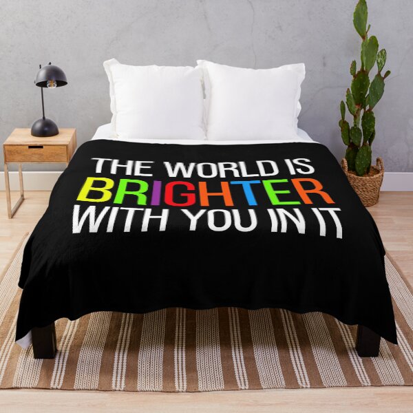 Item preview, The World Is Brighter With You In It - Mental Health Positive Motivational designed and sold by mauritayunza.