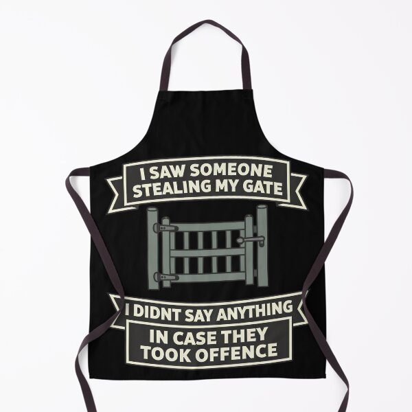 Item preview, I Saw Someone Stealing My Gate Variant designed and sold by TeeTimeTreasure.
