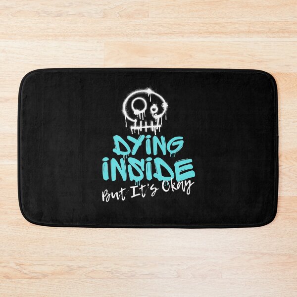 Item preview, Dying Inside But It's Okay | Sarcastic Graffiti Skull designed and sold by JB-designstudio.
