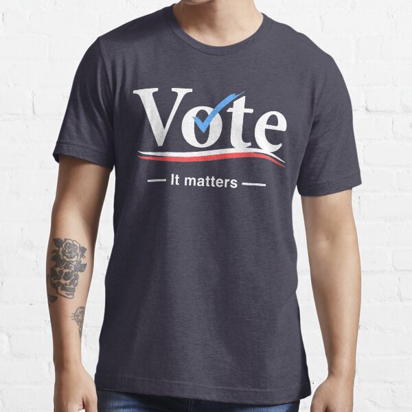 Vote (It Matters) Essential T-Shirt