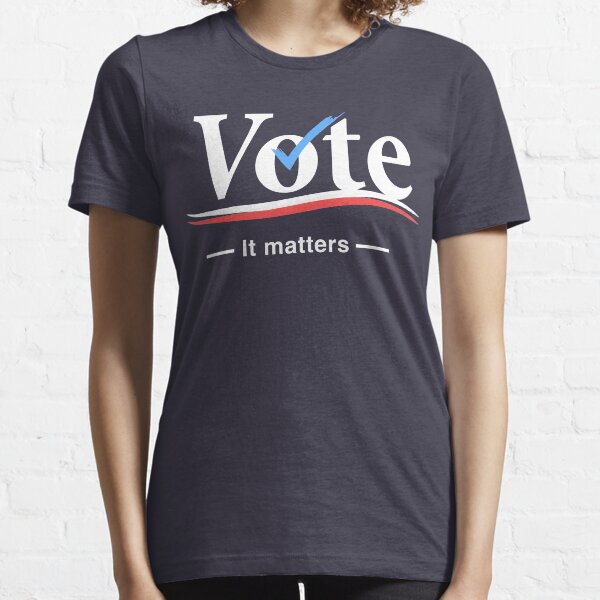 Vote (It Matters) Essential T-Shirt