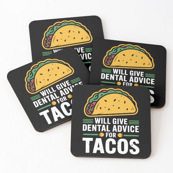 Item preview, Dental Advice Tacos Funny Dentist Student designed and sold by unlehorbuson.