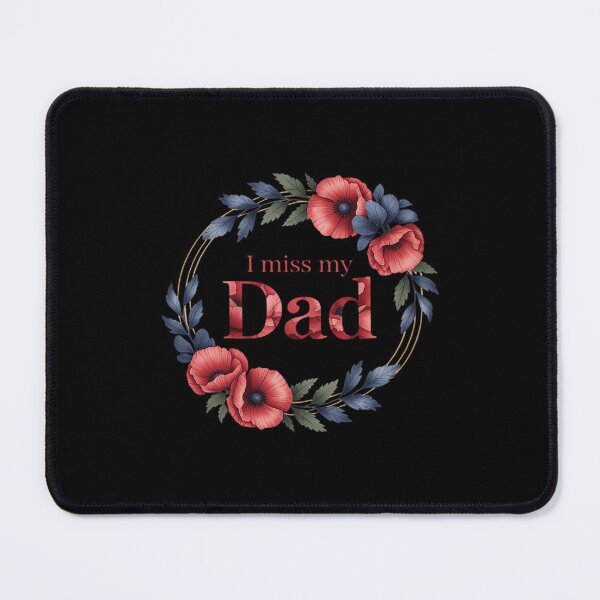 Item preview, I Miss My Dad Flower Red Blue Floral Father's Day Memorial designed and sold by Shannon Bosley.