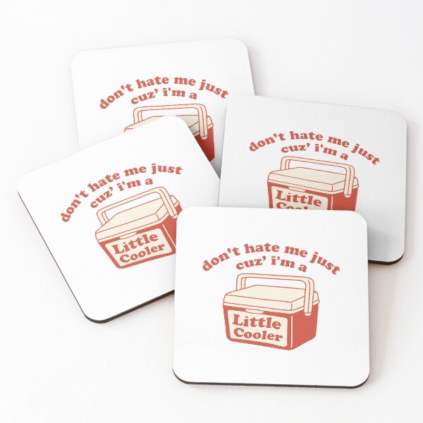 Item preview, Don't Hate Me Just Cuz I'm A Little Cooler designed and sold by NQArtist.