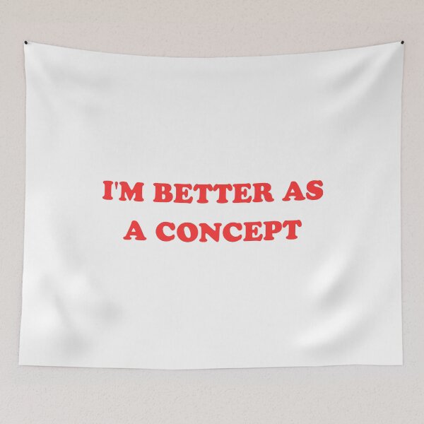 Item preview, Funny Y2K - I'm Better As A Concept II designed and sold by Lemon Pepper.