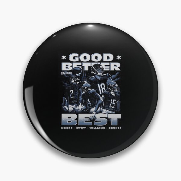 Item preview, D'andre Swift & Rome Odunze Chicago Good Better Best  designed and sold by Dreammm99.
