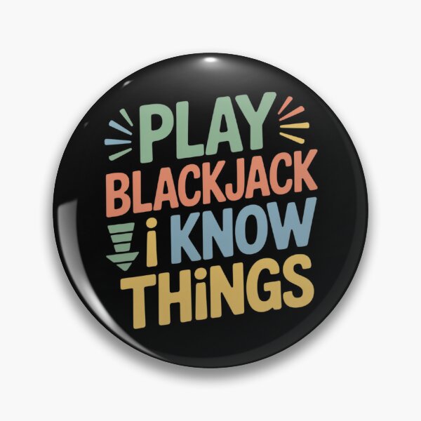 Item preview, I Play Blackjack I Know Things Funny Blackjack Lover designed and sold by Shannon Bosley.