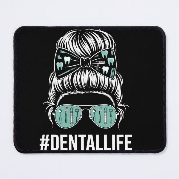 Item preview, Dentallife Funny Dental Messy Bun designed and sold by agogivwaltha.