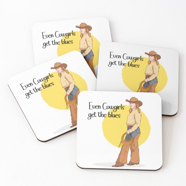 Item preview, Even Cowgirls Get the Blues Quote designed and sold by Retr0Tshirts.