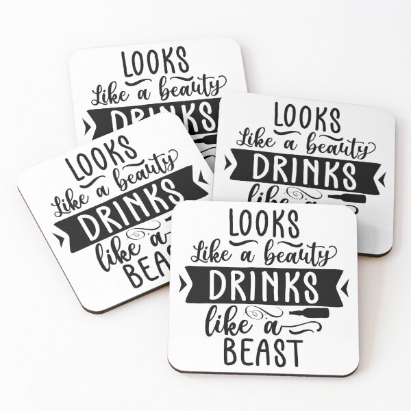 Item preview, Looks Like A Beauty Drinks Like A Beast designed and sold by Custom Print Art Goods.