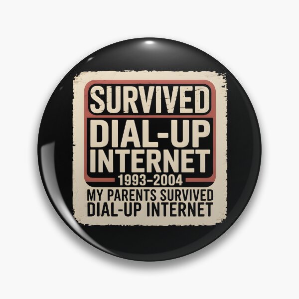 Item preview, Survived Dial-Up Internet 1993–2004 Vintage designed and sold by PROPera-design.