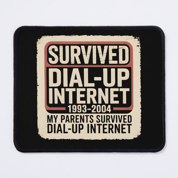 Item preview, Survived Dial-Up Internet 1993–2004 Vintage designed and sold by PROPera-design.
