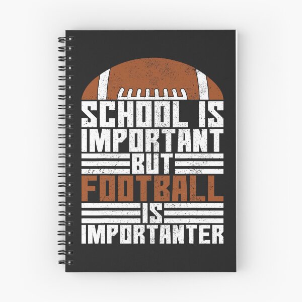 Item preview, School is Important Football is Importanter Funny Football designed and sold by RobertKnow.