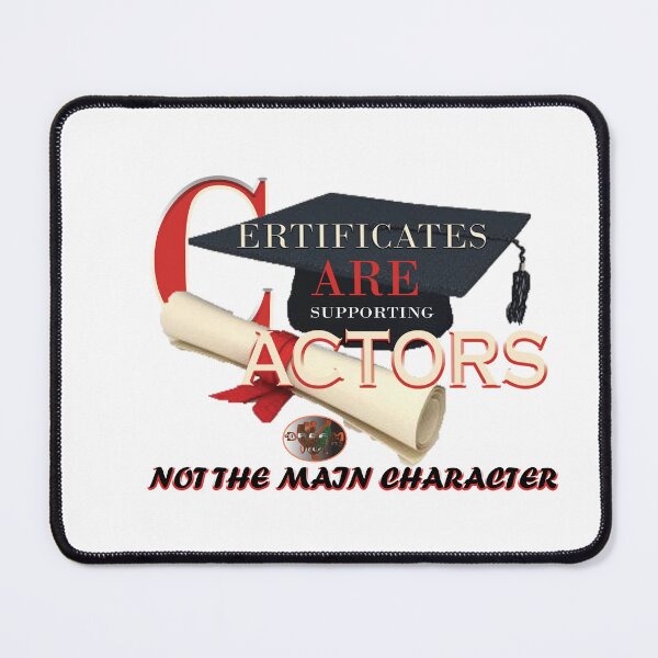 Item preview, Certificates are not the end of your Journey designed and sold by Dream City.