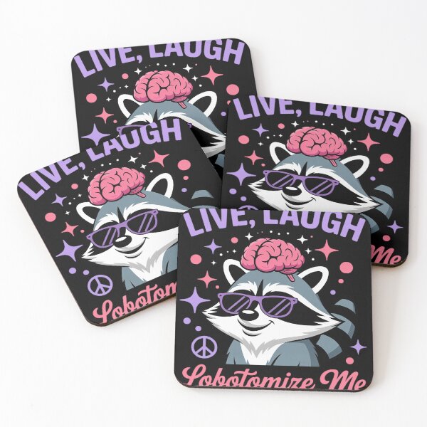 Item preview, Raccoon Live Laugh Lobotomize Me 3 designed and sold by Dolostope.