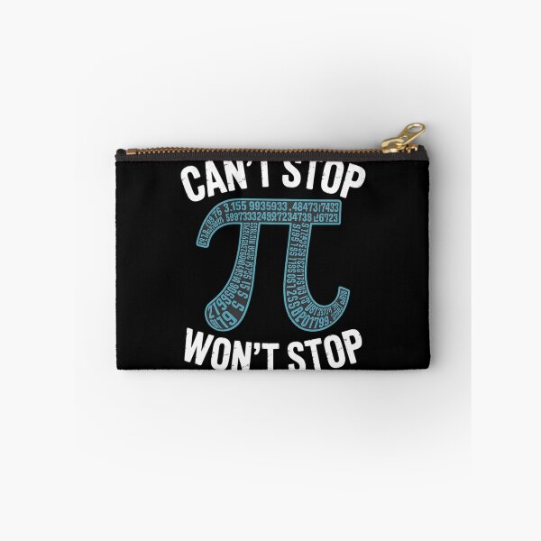 Item preview, Can't Stop Pi Won't Stop Math Pi Day Maths Club designed and sold by AmandasHastie.