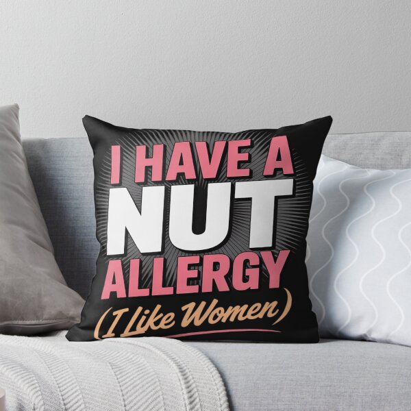 Item preview, Gay Pride I Have Nut Allergy I Like Women Funny LGBTQ designed and sold by trinfhri.