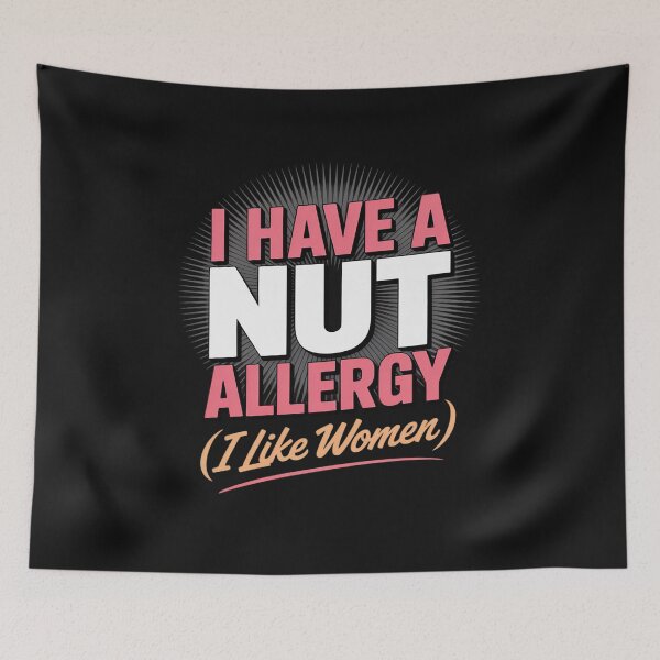 Item preview, Gay Pride I Have Nut Allergy I Like Women Funny LGBTQ designed and sold by trinfhri.