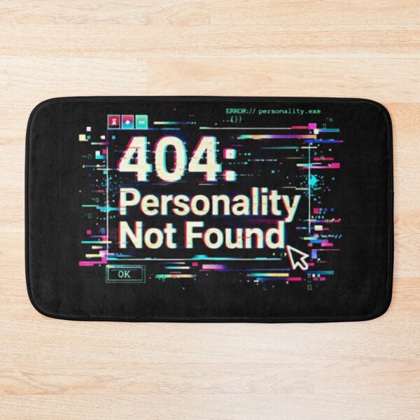 Artikelvorschau, 404 Persönlichkeit nicht gefunden – Glitch Tech Meme T-Shirt entworfen und verkauft von Deenx35.