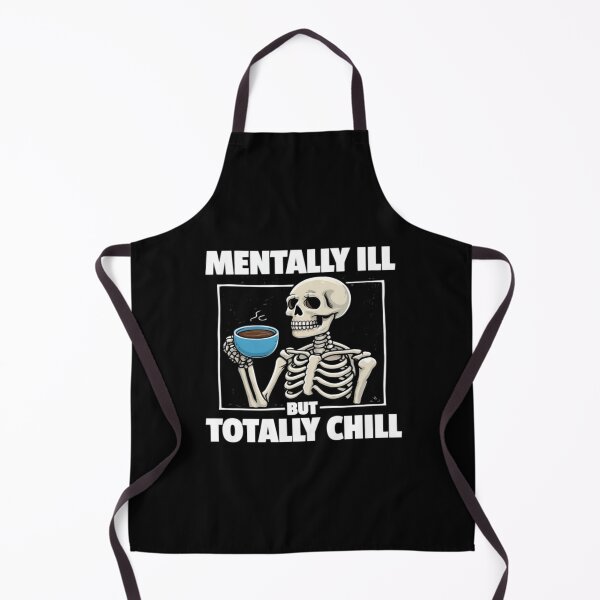 Item preview, Funny Skeleton Mental Health Quote – “Mentally Ill But Totally Chill” Dark Humor Coffee Lover Design designed and sold by Bright Nest Studio.