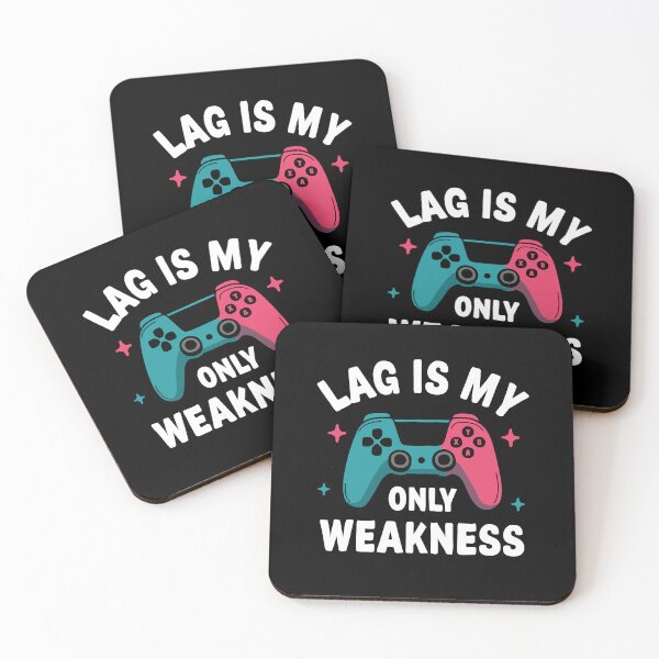 Item preview, Lag Is My Only Weakness Video Gamer designed and sold by NQArtist.