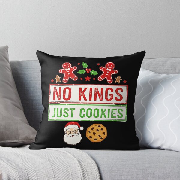 Item preview, No Kings Just Cookies Holiday Protest Humor designed and sold by Bruceiee495.
