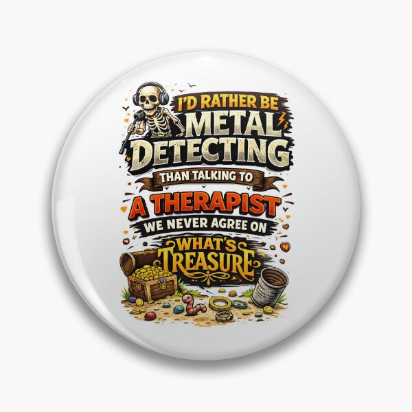 Item preview, Metal Detecting - Funny designed and sold by MarkColeImaging.