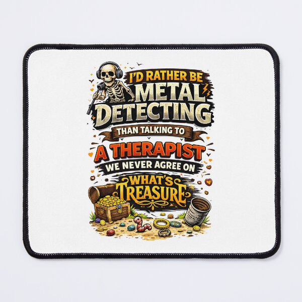 Item preview, Metal Detecting - Funny designed and sold by MarkColeImaging.