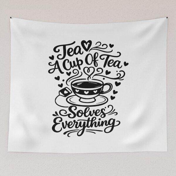 Item preview, A Cup Of Tea Solves Everything,Positive, Tea Lover  designed and sold by CloudyPress.