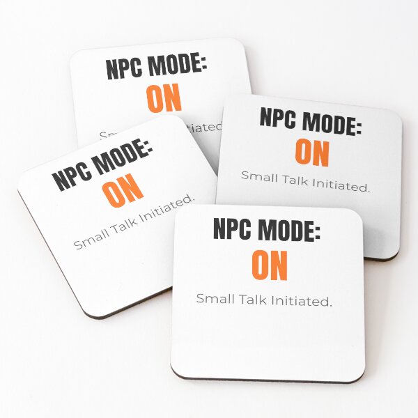 Item preview, NPC Mode On - Small Talk Initiated designed and sold by Teenomix.