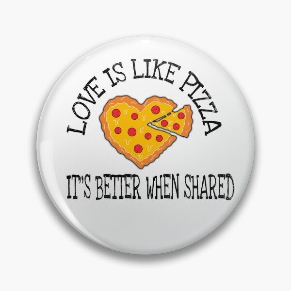 Artikelvorschau, Liebe ist wie Pizza, Valentinstag 2024 entworfen und verkauft von SuperVenus.