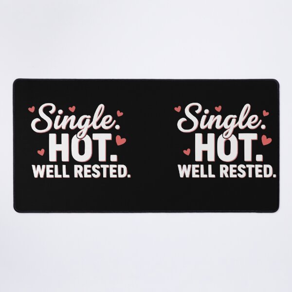 Item preview, Single Hot Well Rested -S'Valentine Self Love Design designed and sold by Style2Vie.