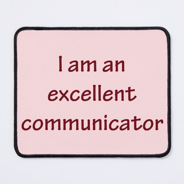 Item preview, I am an excellent communicator  designed and sold by Creations by lyne.