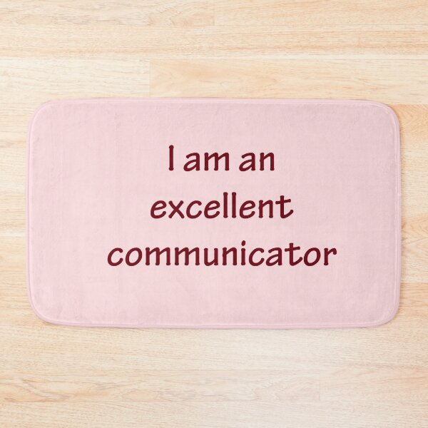 Item preview, I am an excellent communicator  designed and sold by Creations by lyne.