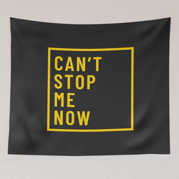 Item preview, Can't stop me now designed and sold by TonsPOD.