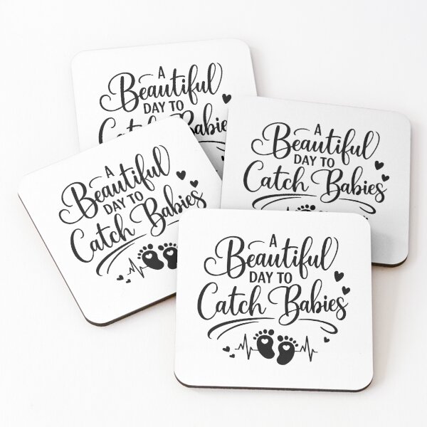 Item preview, A Beautiful Day to Catch Babies,Labor And Delivery Nurse Gift designed and sold by CloudyPress.