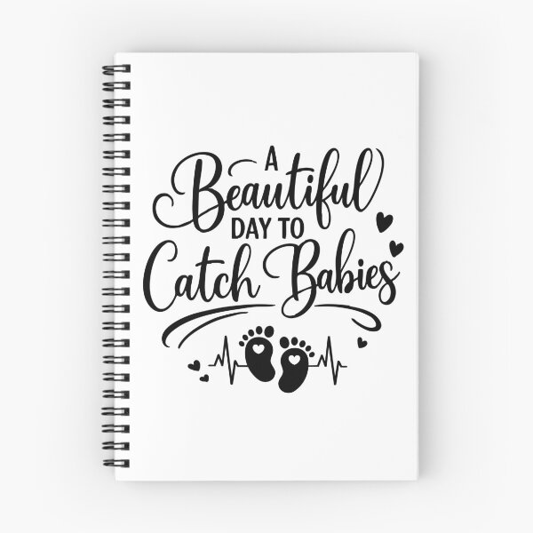 Item preview, A Beautiful Day to Catch Babies,Labor And Delivery Nurse Gift designed and sold by CloudyPress.