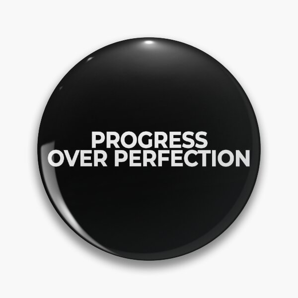 Item preview, Progress Over Perfection Motivational Quote designed and sold by Mikidesign1988.