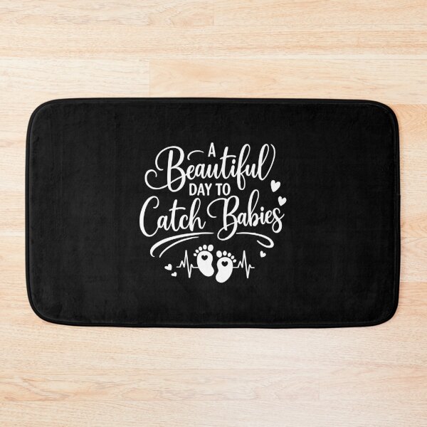 Item preview, Beautiful Day to Catch Babies,Labor And Delivery Nurse Gift designed and sold by CloudyPress.