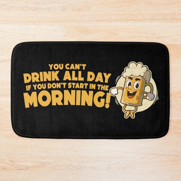 Item preview, You can’t drink all day if you don’t start in the morning – funny beer joke - on dark colors designed and sold by messy-nessie.