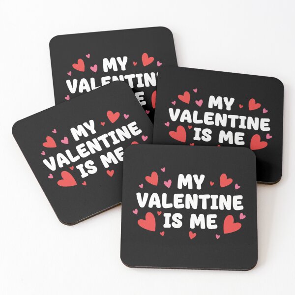 Item preview, My Valentine Is Me -S'Valentine Self Love Design  designed and sold by Style2Vie.
