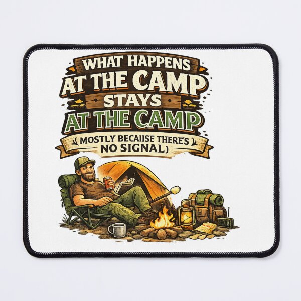 Item preview, What happens at camp, stays at camp designed and sold by PossumsWorkshop.
